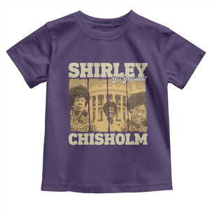 Shirley Chisholm For President Toddler T Shirt Historic Women Leader TS12 Purple Print Your Wear