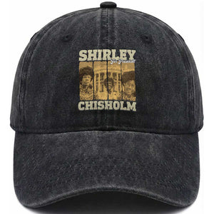 Shirley Chisholm For President Washed Cotton Baseball Cap Historic Women Leader TS12 Print Your Wear