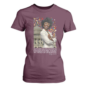 Shirley Chisholm Civil Rights Leader Quote T Shirt For Women Reject Stereotype TS12 Maroon Print Your Wear