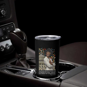 Shirley Chisholm Civil Rights Leader Quote Tumbler Cup Reject Stereotype TS12 Print Your Wear