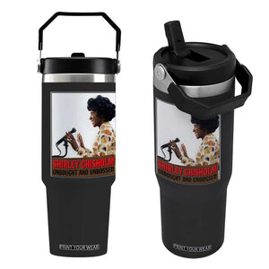 Shirley Chisholm Feminist Empowerment Flip Straw Tumbler Unbought And Unbossed TS12 One Size: 30 oz Black Print Your Wear