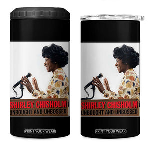 Shirley Chisholm Feminist Empowerment 4 in 1 Can Cooler Tumbler Unbought And Unbossed TS12 One Size: 16 oz Black Print Your Wear