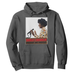 Shirley Chisholm Feminist Empowerment Hoodie Unbought And Unbossed TS12 Dark Heather Print Your Wear