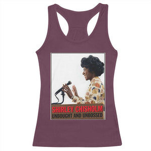 Shirley Chisholm Feminist Empowerment Racerback Tank Top Unbought And Unbossed TS12 Maroon Print Your Wear