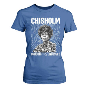 Shirley Chisholm Unbought And Unbossed Feminist T Shirt For Women TS12 Royal Blue Print Your Wear