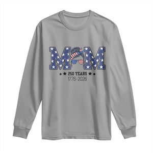 Patriotic Mothers Day Gift Long Sleeve Shirt USA 250 Years Celebration TS12 Sport Gray Print Your Wear
