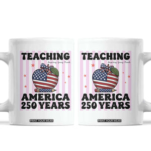 Inspiring Young Minds Teacher Coffee Mug America 250th Anniversary Gift TS12 White Print Your Wear