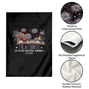 250 Years Shaping America Educator Garden Flag USA 250th Anniversary TS12 Print Your Wear