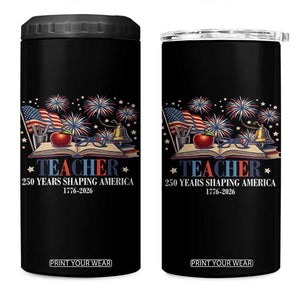 250 Years Shaping America Educator 4 in 1 Can Cooler Tumbler USA 250th Anniversary TS12 One Size: 16 oz Black Print Your Wear