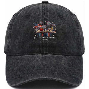 250 Years Shaping America Educator Washed Cotton Baseball Cap USA 250th Anniversary TS12 Print Your Wear