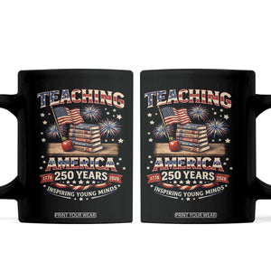 American Teacher Gift Coffee Mug Inspiring Young Minds 250th Anniversary TS12 Black Print Your Wear