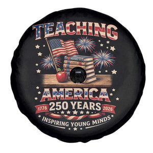American Teacher Gift Spare Tire Cover Inspiring Young Minds 250th Anniversary TS12 Print Your Wear