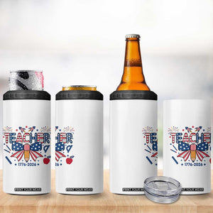 Proud American Teacher 250 Years 4 in 1 Can Cooler Tumbler Patriotic Educator Gift TS12 Print Your Wear