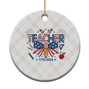 Proud American Teacher 250 Years Ceramic Ornament Patriotic Educator Gift TS12 1pc Christmas Plaid Print Your Wear