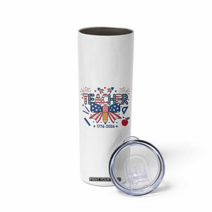 Proud American Teacher 250 Years Skinny Tumbler Patriotic Educator Gift TS12 Print Your Wear