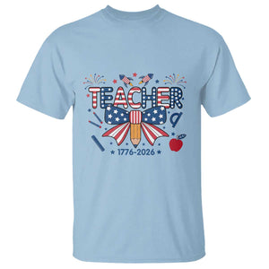 Proud American Teacher 250 Years T Shirt Patriotic Educator Gift TS12 Light Blue Print Your Wear