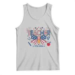 Proud American Teacher 250 Years Tank Top Patriotic Educator Gift TS12 Ash Print Your Wear