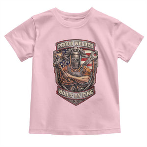 Vintage Proud American Welder Toddler T Shirt Built By Fire Blue Collar Dad Gift TS12 Light Pink Print Your Wear