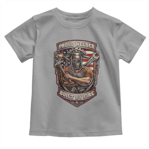 Vintage Proud American Welder Toddler T Shirt Built By Fire Blue Collar Dad Gift TS12 Sport Gray Print Your Wear