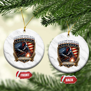 Built To Last Proud Welder Ceramic Ornament Blue Collar American Dad Gift TS12 1pc White Marble Print Your Wear