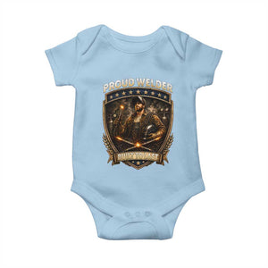 Proud Welder Graphic Baby Onesie Built To Last Worker Gift TS12 Light Blue Print Your Wear