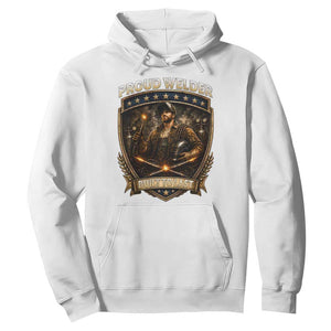 Proud Welder Graphic Hoodie Built To Last Worker Gift TS12 White Print Your Wear