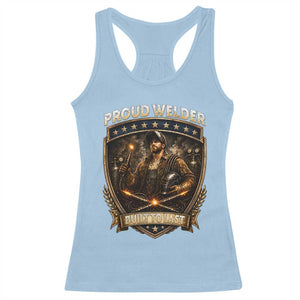 Proud Welder Graphic Racerback Tank Top Built To Last Worker Gift TS12 Light Blue Print Your Wear