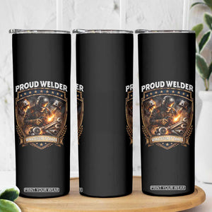 Proud Welder Whatever It Takes Skinny Tumbler Vintage Mechanic Workwear