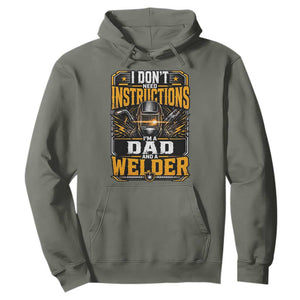 Funny Welder Dad Gift Hoodie I Do Not Need Instructions