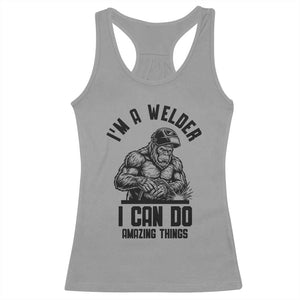 Funny Bigfoot Welder Racerback Tank Top I Can Do Amazing Things TS12 Sport Gray Print Your Wear