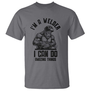 Funny Bigfoot Welder T Shirt I Can Do Amazing Things TS12 Charcoal Print Your Wear