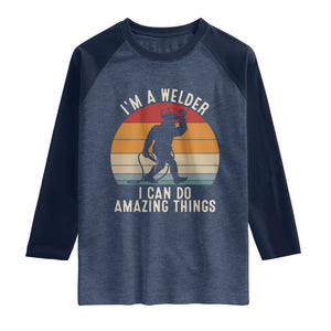 Funny Bigfoot Welding Gift Raglan Shirt I Can Do Amazing Things With A Welder