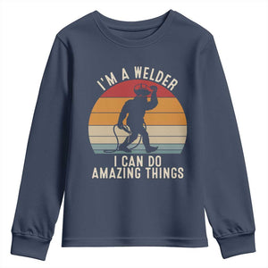 Funny Bigfoot Welding Gift Youth Sweatshirt I Can Do Amazing Things With A Welder TS12 Navy Print Your Wear