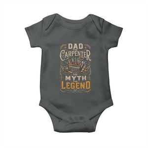 Dad The Carpenter The Myth The Legend Baby Onesie Funny Woodworker Carpenter Graphic TS12 Dark Heather Print Your Wear