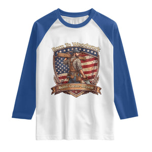 Proud American Woodworker Raglan Shirt Born To Woodwork Patriotic Gift