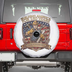 American Construction Worker Spare Tire Cover Building America For 250 Years