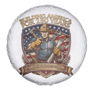 American Construction Worker Spare Tire Cover Building America For 250 Years