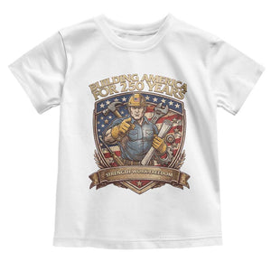 American Construction Worker Toddler T Shirt Building America For 250 Years TS12 White Print Your Wear