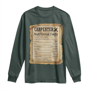 Woodworker Nutrition Label Long Sleeve Shirt Carpenter Nutritional Facts Graphic TS12 Dark Forest Green Print Your Wear