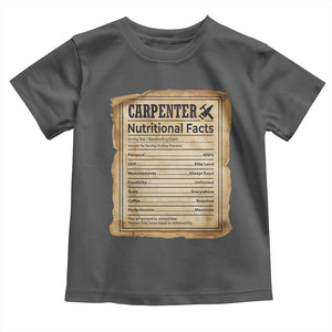Woodworker Nutrition Label Toddler T Shirt Carpenter Nutritional Facts Graphic TS12 Dark Heather Print Your Wear