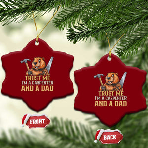 Funny Woodworking Beaver Ceramic Ornament I Am A Carpenter And A Dad