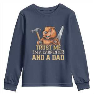 Funny Woodworking Beaver Youth Sweatshirt I Am A Carpenter And A Dad TS12 Navy Print Your Wear