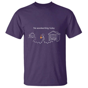 Funny Stickman Carpenter T Shirt No Woodworking Today
