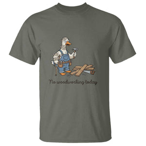 Funny Carpenter Duck T Shirt No Woodworking Today
