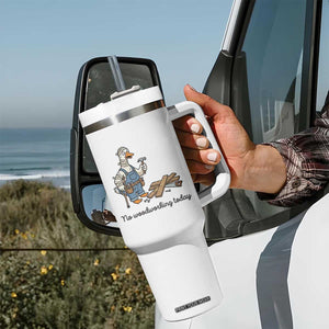 Funny Carpenter Duck Tumbler With Handle No Woodworking Today TS12 Print Your Wear