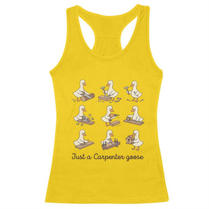 Funny Woodworker Graphic Racerback Tank Top Just A Carpenter Goose