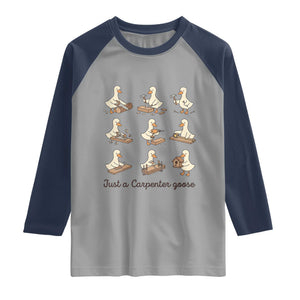 Funny Woodworker Graphic Raglan Shirt Just A Carpenter Goose
