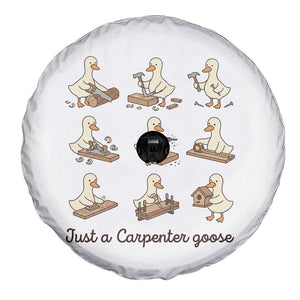 Funny Woodworker Graphic Spare Tire Cover Just A Carpenter Goose TS12 Print Your Wear