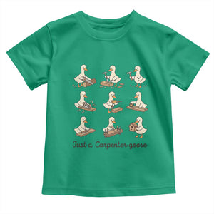 Funny Woodworker Graphic Toddler T Shirt Just A Carpenter Goose TS12 Irish Green Print Your Wear