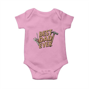 Funny Woodworking Dad Gift Baby Onesie Best Dad Ever TS12 Light Pink Print Your Wear